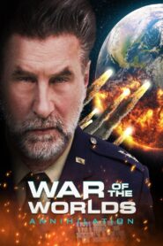 War of the Worlds: Annihilation 2021 one on netflix