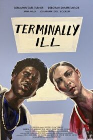 Terminally Ill 2024 one on netflix