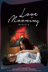 Love Mooning 2021 one on netflix