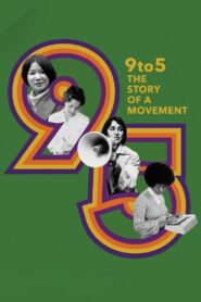 9to5: The Story of a Movement 2020 one on netflix