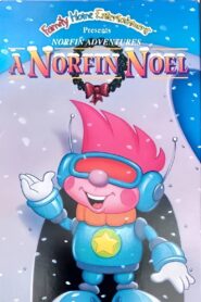 The Norfin Adventures: A Norfin Noel 1994 one on netflix