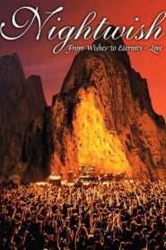 Nightwish: From Wishes to Eternity – Live 2001 one on netflix