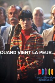 Quand vient la peur… 2010 one on netflix