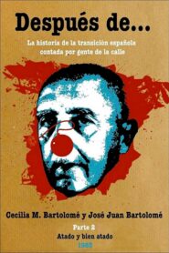 Después de… Segunda parte: atado y bien atado 1983 one on netflix