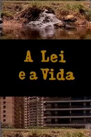 A Lei e a Vida 1992 one on netflix