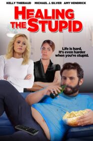 Healing the Stupid 2013 one on netflix