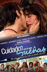 Cuidado con lo que sueñas 2013 one on netflix