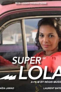 Super Lola 2016 one on netflix