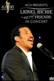 ACM Presents: Lionel Richie and Friends in Concert 2012 one on netflix