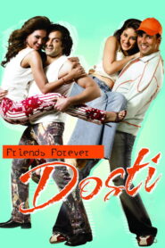Dosti: Friends Forever 2005 one on netflix
