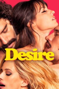 Desire 2017 one on netflix