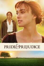 Pride & Prejudice 2005 one on netflix