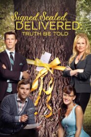 Signed, Sealed, Delivered: Truth Be Told 2015 one on netflix