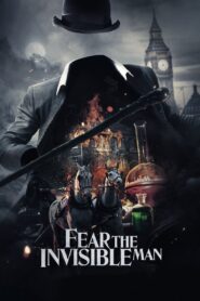 Fear the Invisible Man 2023 one on netflix