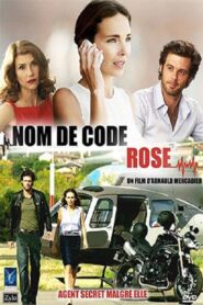 Nom de code : Rose 2012 one on netflix