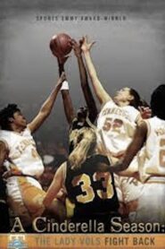 A Cinderella Season: The Lady Vols Fight Back 1998 one on netflix