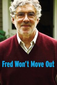 Fred Won’t Move Out 2012 one on netflix
