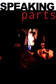 Speaking Parts 1990 one on netflix