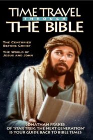 Time Travel Through the Bible 1995 one on netflix