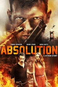 Absolution: A Hitman Story 2015 one on netflix