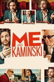 Me and Kaminski 2015 one on netflix
