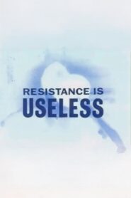 Resistance is Useless 1992 one on netflix