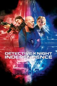 Detective Knight: Independence 2023 one on netflix