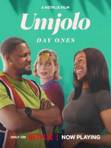 Umjolo: Day Ones 2024 one on netflix