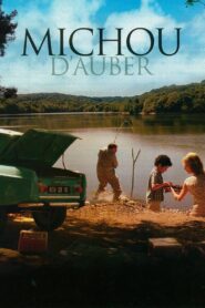 Michou d’Auber 2007 one on netflix