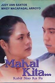 Mahal Kita… Kahit Sino Ka Pa 2001 one on netflix