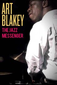 Art Blakey: The Jazz Messenger 1988 one on netflix