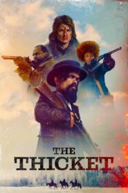 The Thicket 2024 one on netflix