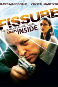 Fissure 2011 one on netflix