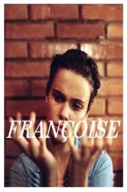 Françoise 2001 one on netflix