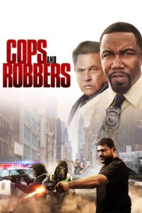 Cops and Robbers 2017 one on netflix