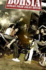 Bohsia: Jangan Pilih Jalan Hitam 2009 one on netflix