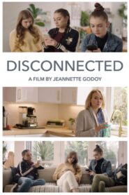Disconnected 2018 one on netflix