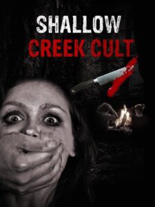 Shallow Creek Cult 2013 one on netflix