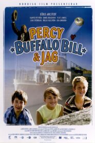 Percy, Buffalo Bill and I 2005 one on netflix