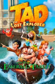 Tad, the Lost Explorer and the Emerald Tablet 2022 one on netflix