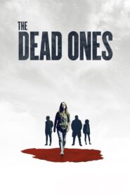 The Dead Ones 2018 one on netflix