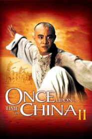 Once Upon a Time in China II 1992 one on netflix