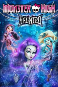 Monster High: Haunted 2015 one on netflix
