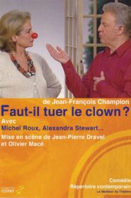 Faut-il tuer le clown ? 2002 one on netflix