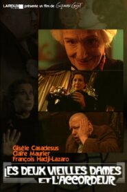 Les deux vieilles dames et l’accordeur 2001 one on netflix