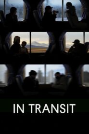 In Transit 2015 one on netflix