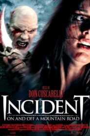 Incident On and Off a Mountain Road 2005 one on netflix