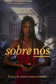 Sobre Nós 2021 one on netflix
