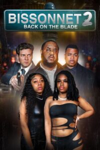 Bissonnet 2: Back on the Blade 2024 one on netflix