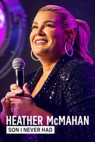 Heather McMahan: Son I Never Had 2023 one on netflix